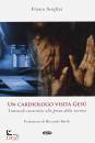 FRANCO SERAFINI, Un cardiologo visita Gesu