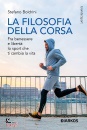 immagine di La filosofia della corsa Fra benessere e libert�..