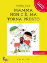 GUIDI MARTINA, Mamma non c