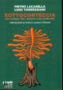 immagine di Sottocorteccia Viaggio tra i boschi che cambiano