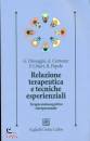 DIMAGGIO - OTTAVI -., Relazione terapeutica e tecniche esperienziali