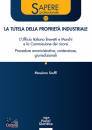 immagine di La tutela della propriet� industriale...