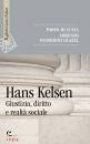 DI LUCIA - PASSERINI, Hans Kelsen Giustizia, diritto e realt� sociale