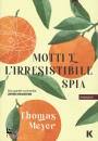 MEYER THOMAS, Motti e l