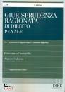 CARINGELLA FRANCESCO, Giurisprudenza Ragionata di Diritto penale MRG2