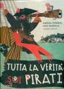 STEPANENKO E. - P., Tutta la verit� sui pirati
