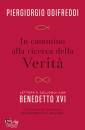 ODIFREDDI-RATZINGER, In cammino alla ricerca della verit�