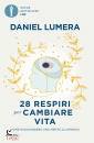 LUMERA DANIEL, 28 respiri per cambiare vita