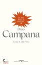 CAMPANA DINO, Le pi� belle poesie di Dino Campana