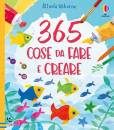 WATT FIONA, 365 cose da fare e creare Edizione a spirale