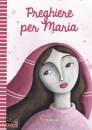immagine di Preghiere per Maria