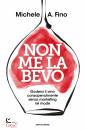 immagine di Non me la bevo