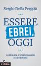 immagine di Essere ebrei, oggi