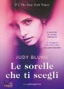 Blume Judy, Le sorelle che ti scegli
