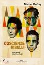 immagine di Coscienze ribelli