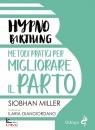 immagine di hypnobirthing metodi pratici per migliorare parto