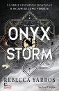YARROS REBECCA, Onyx storm