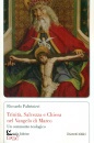Paltrinieri Riccardo, Trinit� salvezza e chiesa nel vangelo di Marco