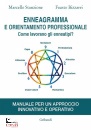 STANZIONE - BIZZARRI, Enneagramma e orientamento professionale