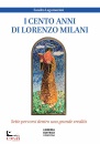 LAGOMARSINI SANDRO, I cento anni di don Lorenzo Milani Sette percorsi