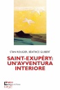 ROUGIER - GUIBERT, Saint-exup�ry: un
