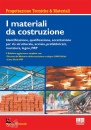 TORRICELLI MARCO, I materiali da costruzione. Identificazione ...
