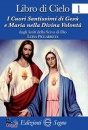 PICCARRETA LUISA, Libro di cielo 1 i cuori santissimi di ges� e ...