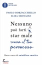 BORZACCHIELLO - ..., Nessuno pu� farti star male senza il tuo permesso