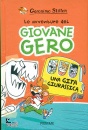 STILTON GERONIMO, Le avventure del giovane Gero