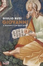 BUSI GIULIO, Giovanni Il discepolo che Ges� amava