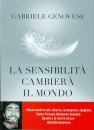 GENOVESE GABRIELE, La sensibilit� cambier� il mondo