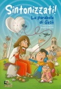 RIZZI GIMMI - DOLIF, Sintonizzati! Le parabile di Ges�