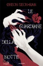 SEON-RAN CHEON, Le guardiane della notte