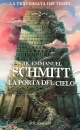 SCHMITT ERIC-E., La porta del cielo. La traversata dei tempi 2�