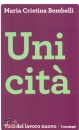 BOMBELLI MARIA C., Unicit� Voci dal lavoro nuovo