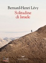 L�VY BERNARD-HENRI, Solitudine di israele