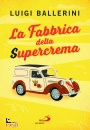 immagine di La fabbrica della supercrema