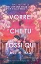 THAO DUSTIN, Vorrei che tu fossi qui
