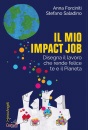 FORCINITI - SALADINO, Il mio impact job Disegna il lavoro che rende ...