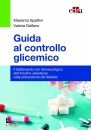 SPATTINI - GALFANO, Guida al controllo glicemico Il trattamento ...