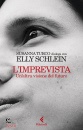 SCHLEIN ELLY, Imprevista