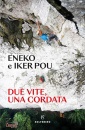 POU ENEKO - POU IKER, Due vite, una cordata