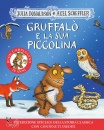 DONALDSON SCHEFFLER, Gruffal� e la sua piccolina.