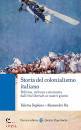 immagine di Storia del colonialismo italiano