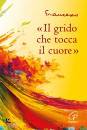 FRANCESCO PAPA, Il grido che tocca il cuore