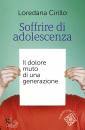 immagine di Soffrire di adolescenza Il dolore muto di una ...