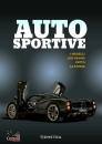 immagine di Auto sportive I modelli che hanno fatto la storia