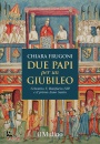 immagine di Due papi per un giubileo - Il primo Anno Santo