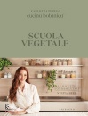 immagine di Scuola vegetale Le ricette fondamentali
