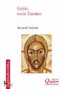 SESBO�� BERNARD, Ges�, ecco l